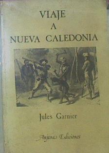 Viaje A Nueva Caledonia | 51982 | Garnier, Jules