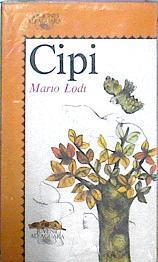 Cipi | 64716 | Lodi Mario/Vivi Escrivá ( Ilustraciones)