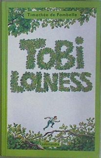 Tobi Lolness = La huída de Tobi | 151835 | Clavel, Teresa/Fombelle, Timothée de