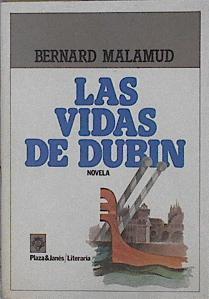 Las vidas de Dubin | 144891 | Malamud, Bernard