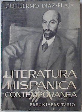 Literatura Hispánica Contemporánea Preuniversitario | 67470 | Díaz-Plaja Guillermo