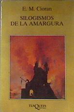 Silogismos de la amargura | 183524 | Cioran, Émile Michel