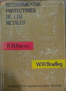 Recubrimientos Protectores De Los Metales | 63164 | Burns R M Bradley W W