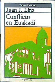 Conflicto En Euskadi | 42782 | Linz, Juán J