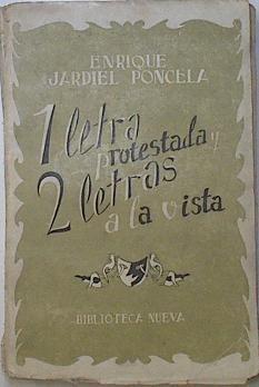 Una Letra Protestada Y Dos A La Vista | 66019 | Jardiel Poncela Enrique