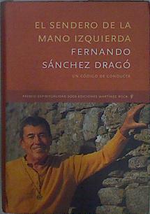 El sendero de la mano izquierda. Un codice de conducta | 83580 | Sánchez Dragó, Fernando