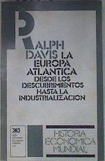 Europa atlántica desde los descubrimientos hasta industrialización | 181722 | Davis, Ralph