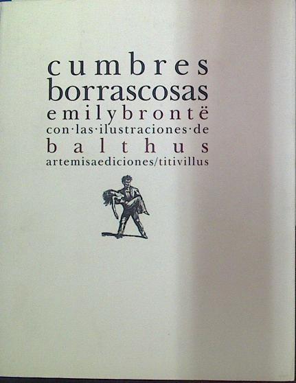 Cumbres Borrascosas | 118033 | Emily Bronte/Balthus, ilustraciones de