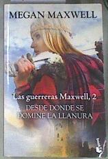 Desde donde se domine la llanura | 170415 | Maxwell, Megan (1965-)