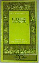 El Conde Lucanor | 157196 | Don Juan Manuel, Infante de Castilla/Editor, Jose Manuel Blecua