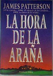 La hora de la araña | 89262 | Patterson, James
