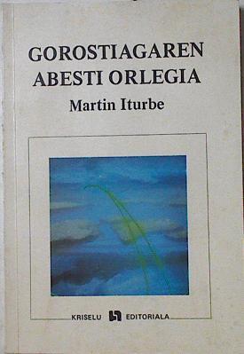Gorostiagaren Abesti Olegia | 126521 | Iturbe, Martin