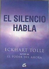 El silencio habla | 179890 | Tolle, Eckhart (1948- )