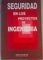 Seguridad en los proyectos de ingenieria | 166384 | Rafeel Escolá Gil