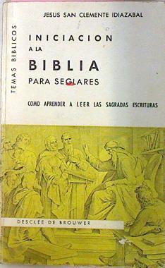 Iniciacion A La Biblia Para Seglares | 20546 | San Clemente Jesus