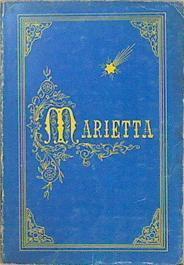 Marietta. Páginas de Ultratumba emanadas de los espíritus de Marietta y Estrella | 147793 | Suárez, Daniel