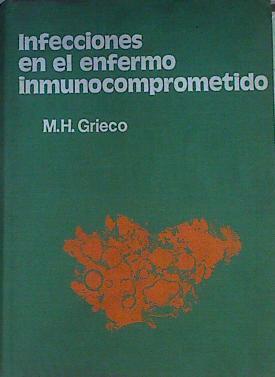 Infecciones En El Enfermo Inmunocomprometido | 51308 | Grieco Michael H