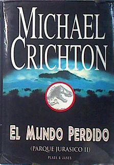 El Mundo Perdido  Parque Jurasico 2 | 5010 | Crichton Michael