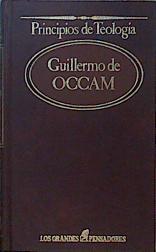 Principios de Teología Grandes pensadores, los. Tomo 73. Guillermo de Occam | 150235 | Guillermo de Occam