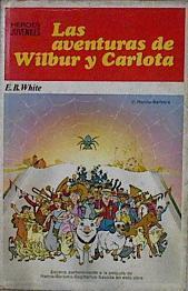 Las Aventuras De Wilbur Y Carlota | 25205 | White, E. B.