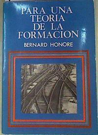 Para una Teoría de la Formación | 160069 | Honore, Bernard