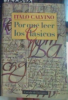 Por qué leer los clásicos | 156598 | Calvino, Italo
