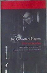 Dos recuerdos | 181618 | Keynes, John Maynard