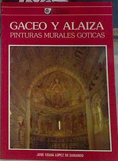 Gaceo y Alaiza: pinturas murales góticas | 156856 | Eguía, José J.