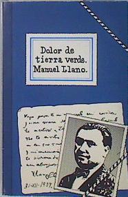 Dolor de tierra Verde | 136291 | Llano Merino, Manuel/Epílogo Gerardo Diego
