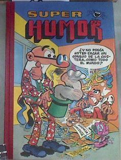 Super Humor 67 Varias historietas Los que volvieron de alla, Zipi y Zape | 177093 | Ibáñez, F./Escobar