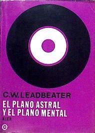 El plano astral y el plan mental | 142281 | C. W. Leadbeater