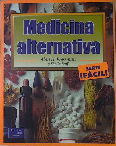 Medicina Alternativa | 122783 | Sheila Buff, Alan Pressman