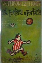 De portería a portería (Impresiones de un hombre de buena fe) | 74935 | Wenceslao Fernandez Florez