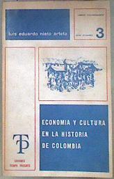 Economia y Cultura En La Historia De Colombia | 181568 | Luis Eduardo Nieto Arteta