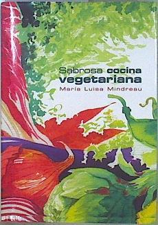 Sabrosa cocina vegetariana | 146645 | Combe Mindreau, María Teresa