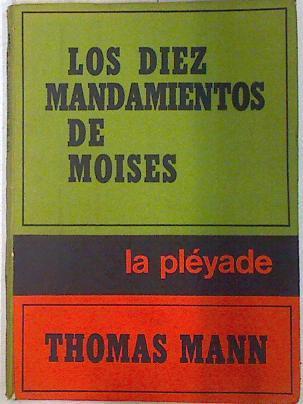 Los diez mandamientos de Moises | 133655 | Mann, Thomas