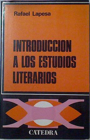 Introduccion A Los Estudios Literarios | 26509 | Lapesa Rafael
