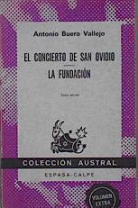El Concierto de San Ovidio . La fundación | 131805 | Buero Vallejo, Antonio