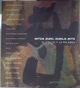 Hitza zizel-zizela hitz  El cincel y la palabra | 181803 | VVAA, Carlos Etxepare Zugasti
