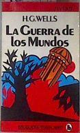 La Guerra de los mundos | 183523 | Wells, H. G./Traductor Ramiro de Maeztu/Ilustrador Eugenio Darnet