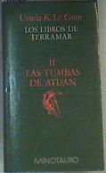 Las Tumbas de Atuán los libros de Terramar II | 166228 | Le Guin, Ursula K.