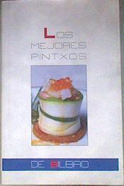 Los mejores pintxos de Bilbao | 98863 | Javier Urroz