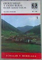 Echalar y Murélaga I oportunidad y éxodo rural en dos aldeas vascas | 171264 | Douglass, William A.