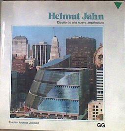 Helmut Jahn Diseño de una nueva arquitectura | 187203 | Joedicke, Joachim Andreas