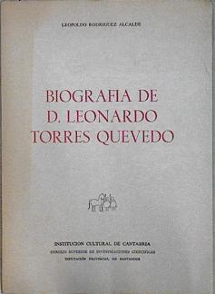 Biografía de Leonardo Torres Quevedo | 146067 | Rodríguez Alcalde, Leopoldo