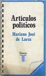 Artículos políticos | 147996 | Larra, Mariano José de