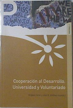 Cooperación al desarrollo, universidad y voluntariado | 127475 | Pérez Tapias, José Antonio/José R Jimenez, Amparo Ferrer/Coordinadores