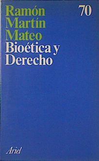 Bioética y derecho | 122045 | Martín Mateo, Ramón