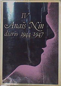 Diario IV 1944 - 1947 | 125213 | Nin, Anaïs