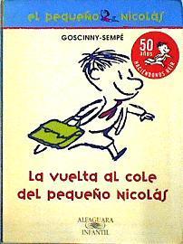 La vuelta al cole: el pequeño Nicolás | 143423 | Goscinny/Sempé